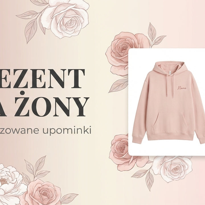 Prezent dla Zony personalizowane upominki MejkMi