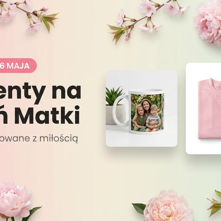 Prezenty na Dzien Matki 2026 - personalizowane kubki koszulki poduszki puzzle MejkMi