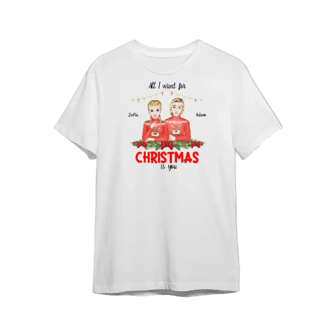 Personalizowany t-shirt świąteczny z imionami i napisem 'All I want for Christmas is you'