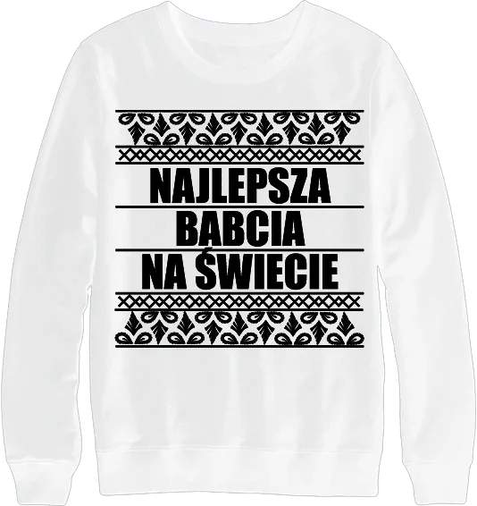 Biały sweter z napisem Najlepsza Babcia na świecie, idealny prezent personalizowany dla babci