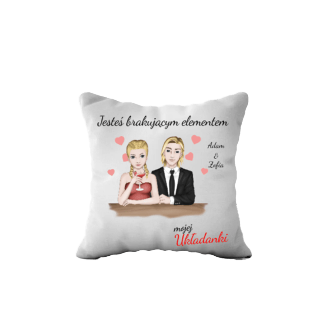 Personalizowana Poduszka - Jesteś brakującym elementem mojej układanki - Mejkmi - Personalizowane Prezenty Dla Twoich Bliskich!