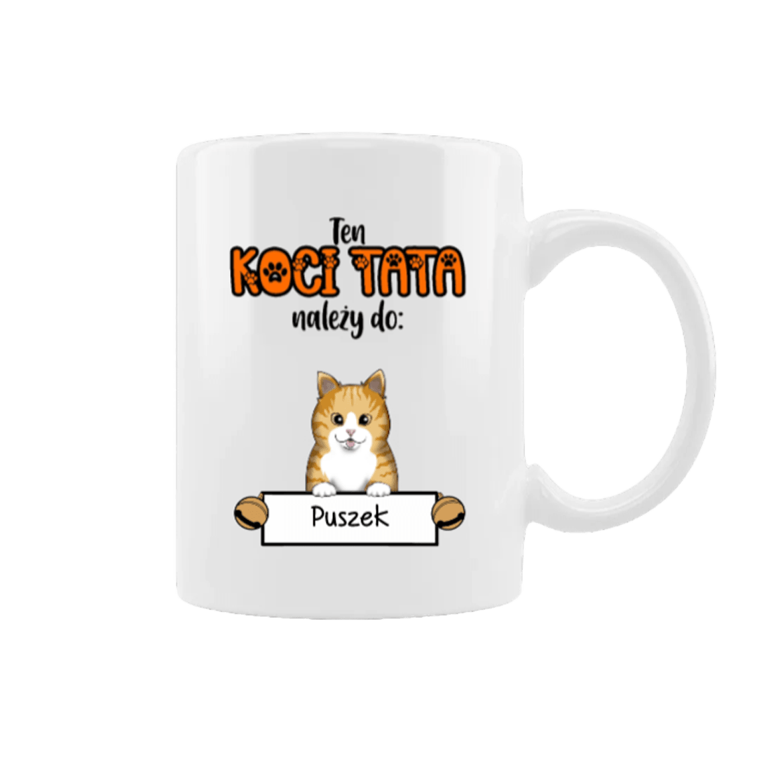 Kubek Personalizowany - Ten Koci Tata Należy do - Mejkmi - Personalizowane Prezenty Dla Twoich Bliskich!