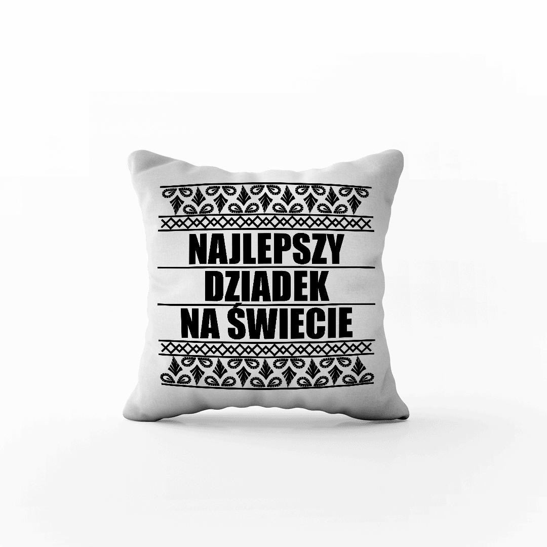 Poduszka dla dziadka - "najlepszy dziadek" - Mejkmi - Personalizowane Prezenty Dla Twoich Bliskich!
