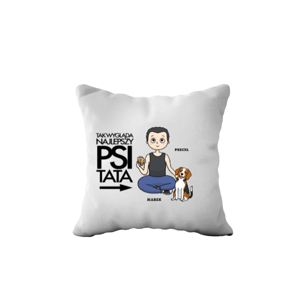 Personalizowana poduszka z napisem 'Najlepszy Psi Tata' i ilustracją mężczyzny z psem