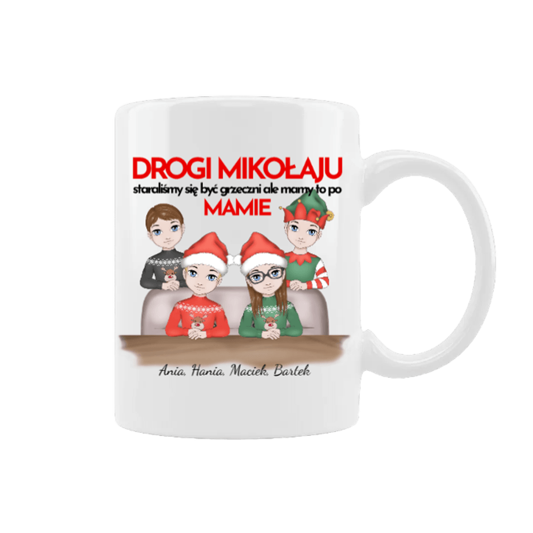 Personalizowany Kubek - Drogi Mikołaju, staraliśmy się być grzeczni - Mejkmi - Personalizowane Prezenty Dla Twoich Bliskich!