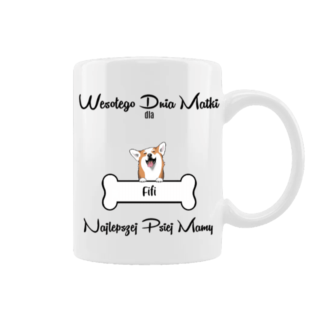 Personalizowany Kubek - Wesołego Dnia Psiej Matki dla Najlepszej Psiej Mamy - Mejkmi - Personalizowane Prezenty Dla Twoich Bliskich!