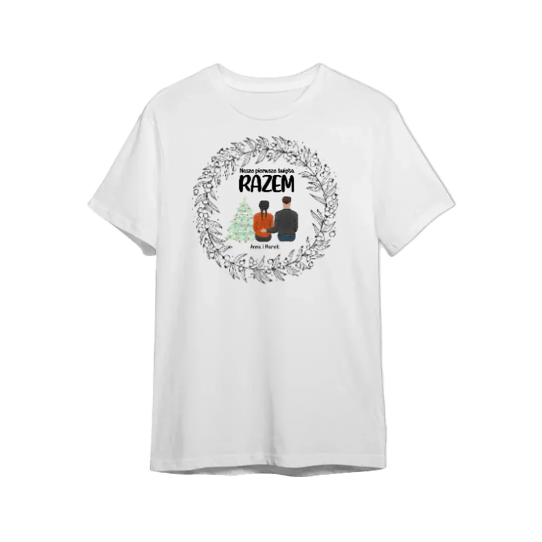 Personalizowany t-shirt z napisem 'Nasze pierwsze święta RAZEM' i imionami, idealny prezent na Boże Narodzenie dla pary