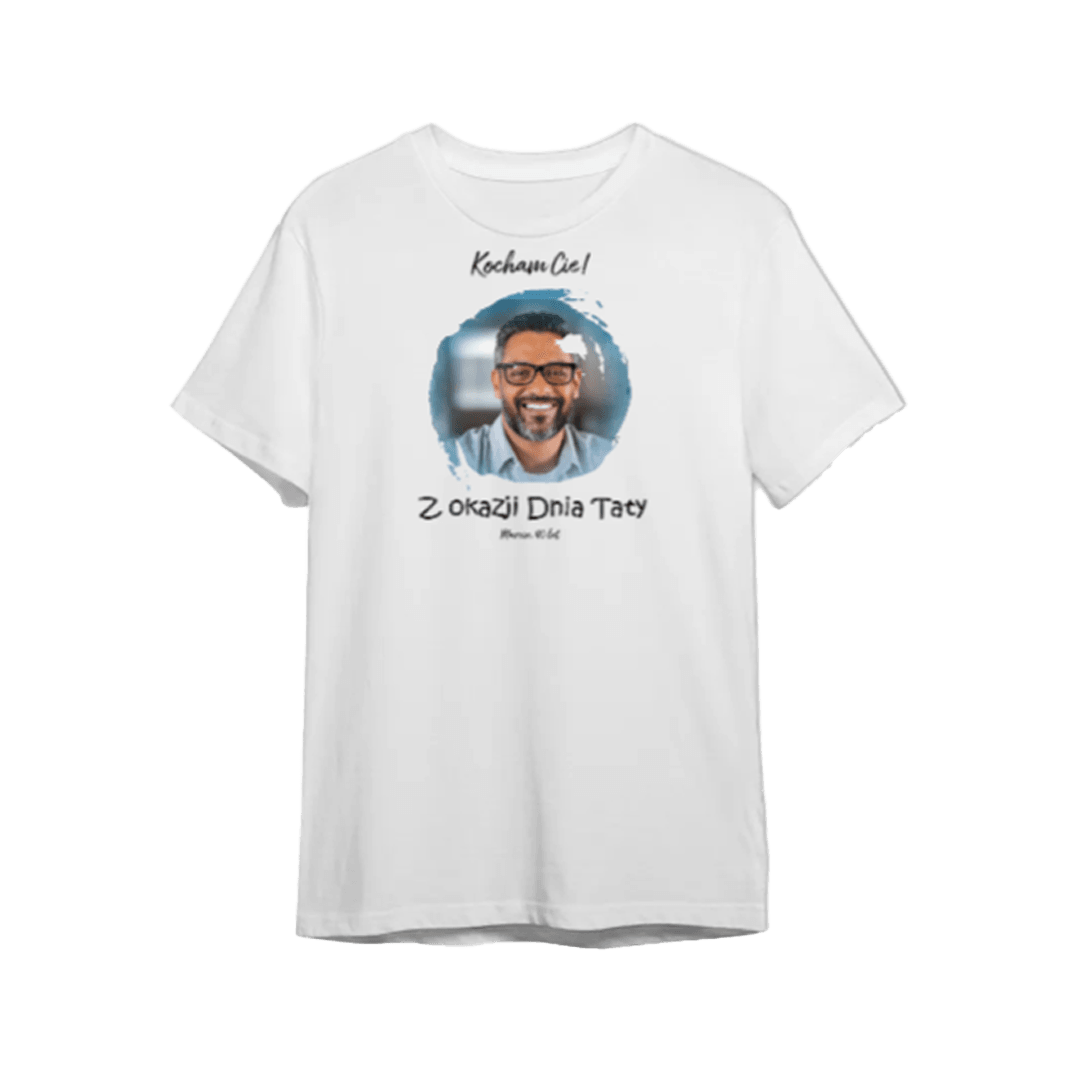 Koszulka z Twoim zdjęciem - Z okazji Dnia Ojca - Mejkmi - Personalizowane Prezenty Dla Twoich Bliskich!