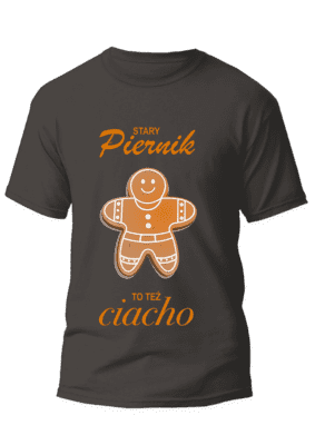 Koszulka dla DZIADKA - Stary piernik to też ciacho dla dziadka/taty na prezent - Mejkmi - Personalizowane Prezenty Dla Twoich Bliskich!