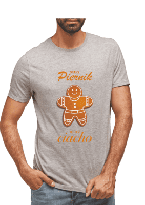 Koszulka dla DZIADKA - Stary piernik to też ciacho dla dziadka/taty na prezent - Mejkmi - Personalizowane Prezenty Dla Twoich Bliskich!