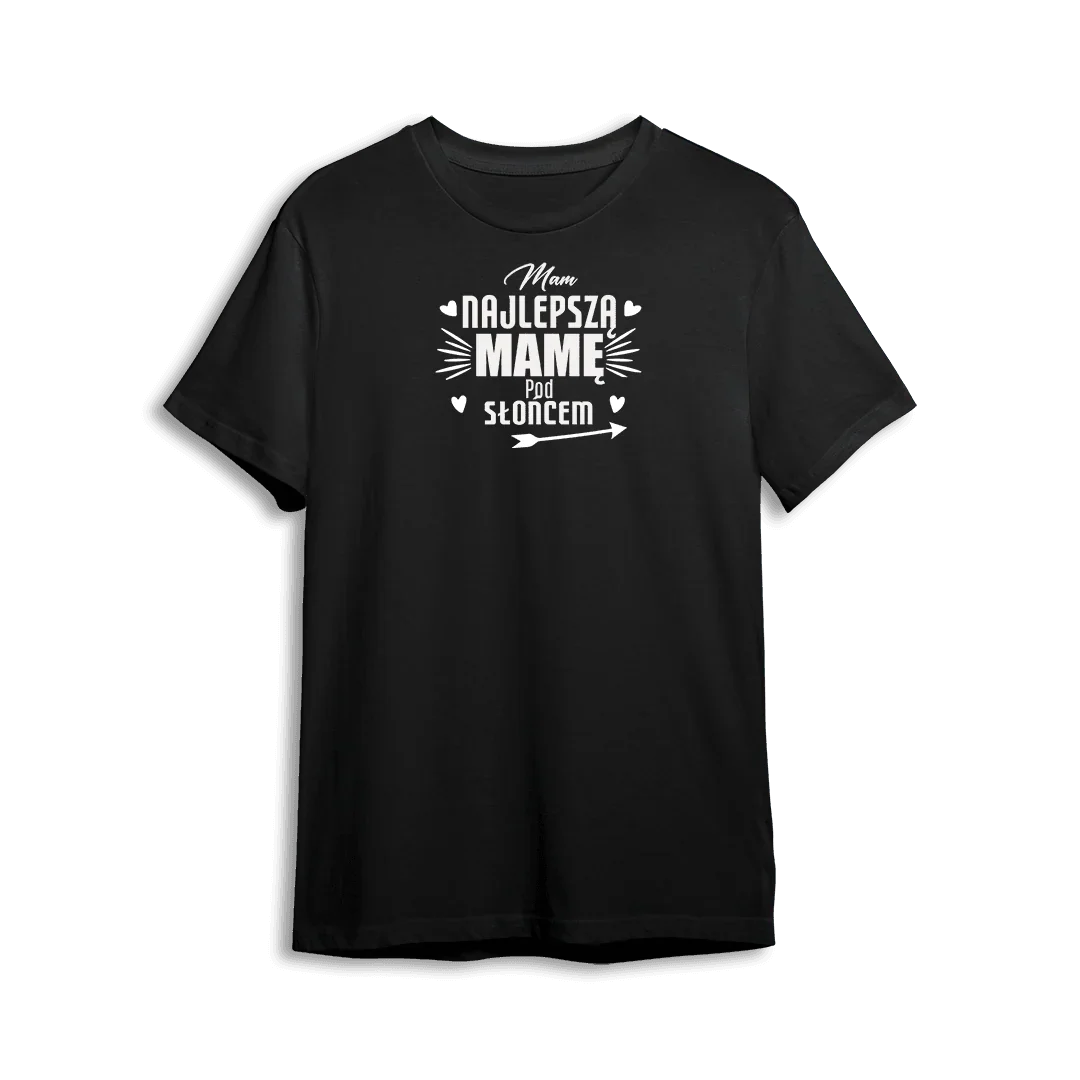 Czarny t-shirt z napisem 'Mam najlepszą mamę pod słońcem' – idealny prezent dla mamy