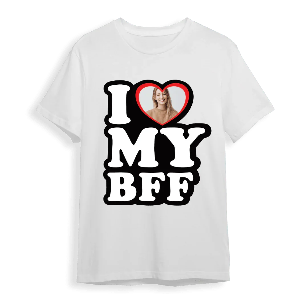 Personalizowany t-shirt z napisem I ❤️ MY BFF i Twoim zdjęciem – idealny prezent dla najlepszej przyjaciółki