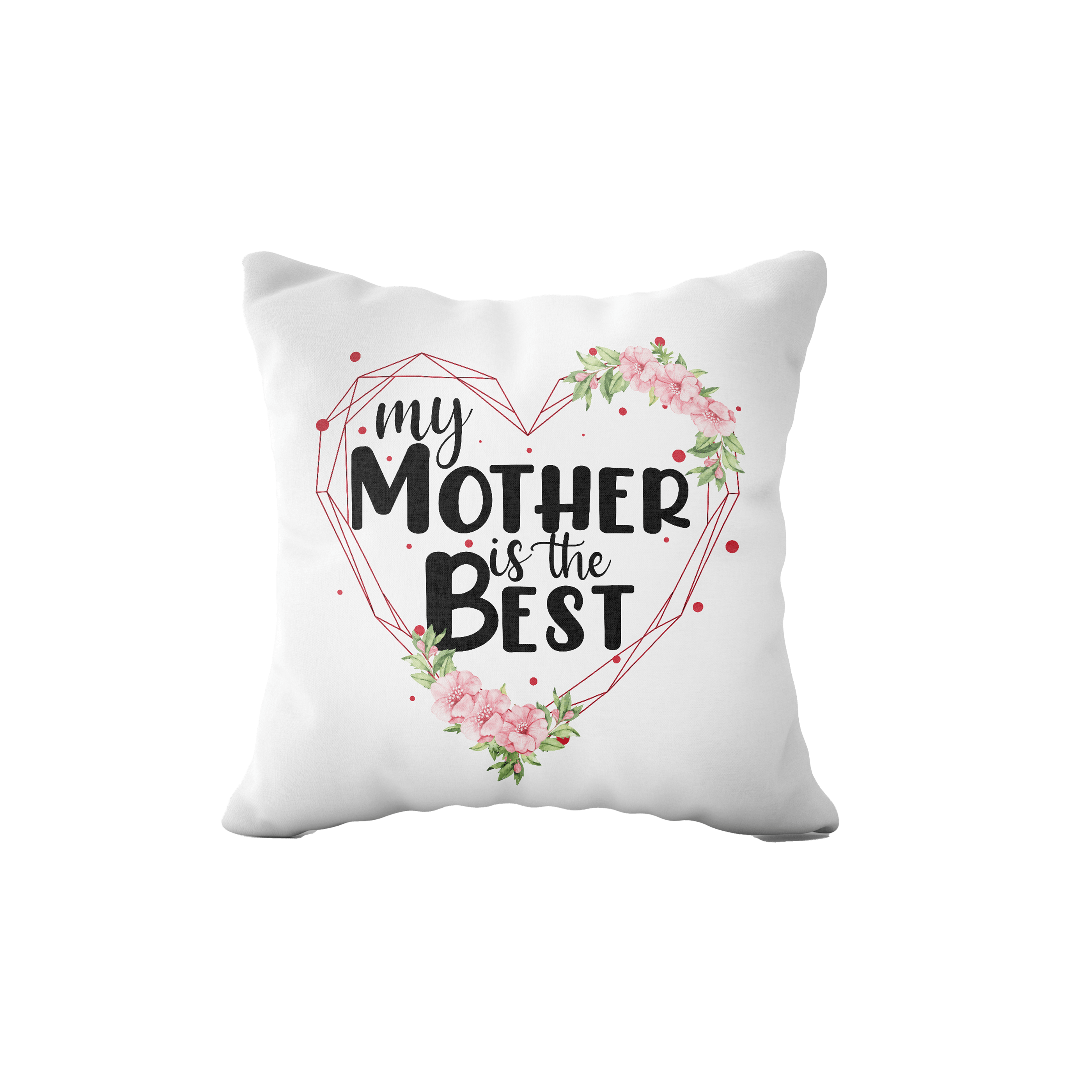 Poduszka z Napisem My Mother is The Best