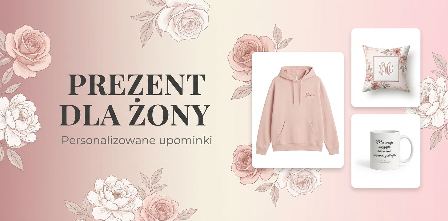 Prezent dla Zony personalizowane upominki MejkMi
