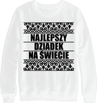 Bluza na dzień dziadka - najlepszy dziadek - Mejkmi - Personalizowane Prezenty Dla Twoich Bliskich!