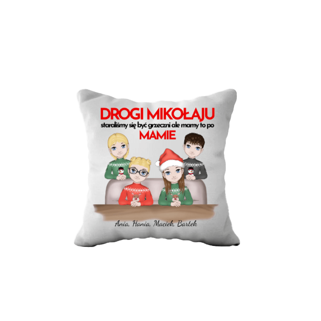 Personalizowana Poduszka - Drogi Mikołaju, staraliśmy się być grzeczni - Mejkmi - Personalizowane Prezenty Dla Twoich Bliskich!