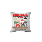 Personalizowana Poduszka - Drogi Mikołaju, staraliśmy się być grzeczni - Mejkmi - Personalizowane Prezenty Dla Twoich Bliskich!