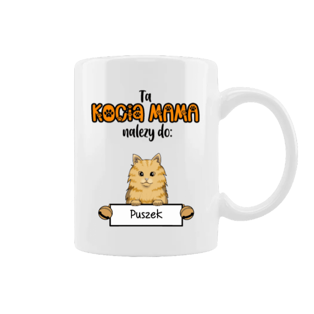 Kubek Personalizowany - Ta Kocia Mama należy do: - Mejkmi - Personalizowane Prezenty Dla Twoich Bliskich!