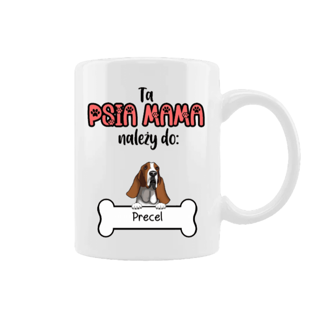 Kubek Personalizowany - Ta psia Mama należy do - Mejkmi - Personalizowane Prezenty Dla Twoich Bliskich!