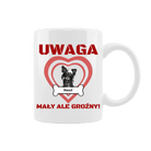 Kubek Personalizowany - Uwaga, mały ale groźny! - dla miłośników małych ras psów - Mejkmi - Personalizowane Prezenty Dla Twoich Bliskich!