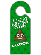 Personalizowana zawieszka na klamkę - Hubert ale tu syf - Mejkmi - Personalizowane Prezenty Dla Twoich Bliskich!