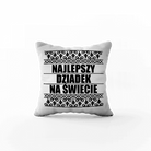 Poduszka dla dziadka - "najlepszy dziadek" - Mejkmi - Personalizowane Prezenty Dla Twoich Bliskich!