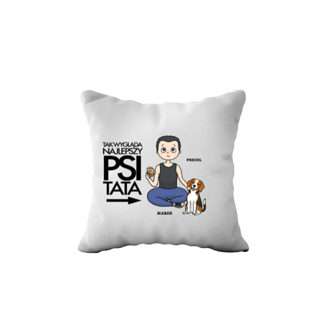 Poduszka Personalizowana - Tak wygląda Najlepszy Psi Tata - Mejkmi - Personalizowane Prezenty Dla Twoich Bliskich!