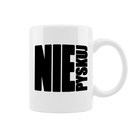 Śmieszny kubek "Nie pyskuj" - Mejkmi - Personalizowane Prezenty Dla Twoich Bliskich!