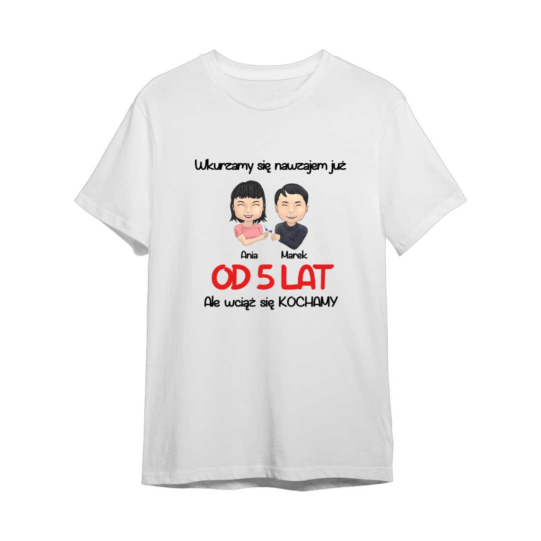 Personalizowana Koszulka - Wkurzamy się nawzajem już od x lat - Mejkmi - Personalizowane Prezenty Dla Twoich Bliskich!