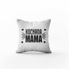 Poduszka z Napisem "Kochana Mama" - Mejkmi - Personalizowane Prezenty Dla Twoich Bliskich!