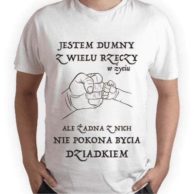 Koszulka dla DZIADKA - Jestem Dumny z Wielu rzeczy - Mejkmi - Personalizowane Prezenty Dla Twoich Bliskich!